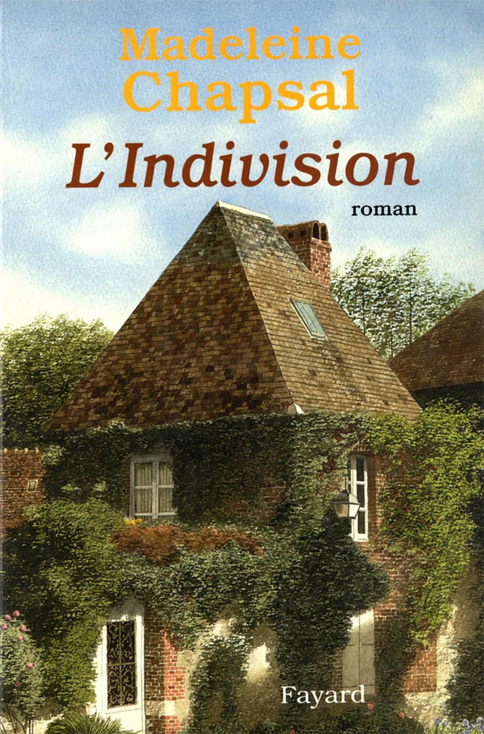 Livre L'indivision - Madelaine Chapsal (Livre d'occasion) - ISBN 2213603960