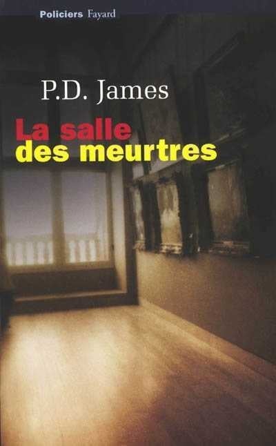 Livre La salle des meurtres (P.D. James) (Livre d'occasion) - ISBN 2213619921