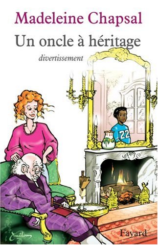Livre Un oncle à héritage - Madelaine Chapsal (Livre d'occasion) - ISBN 2213623368