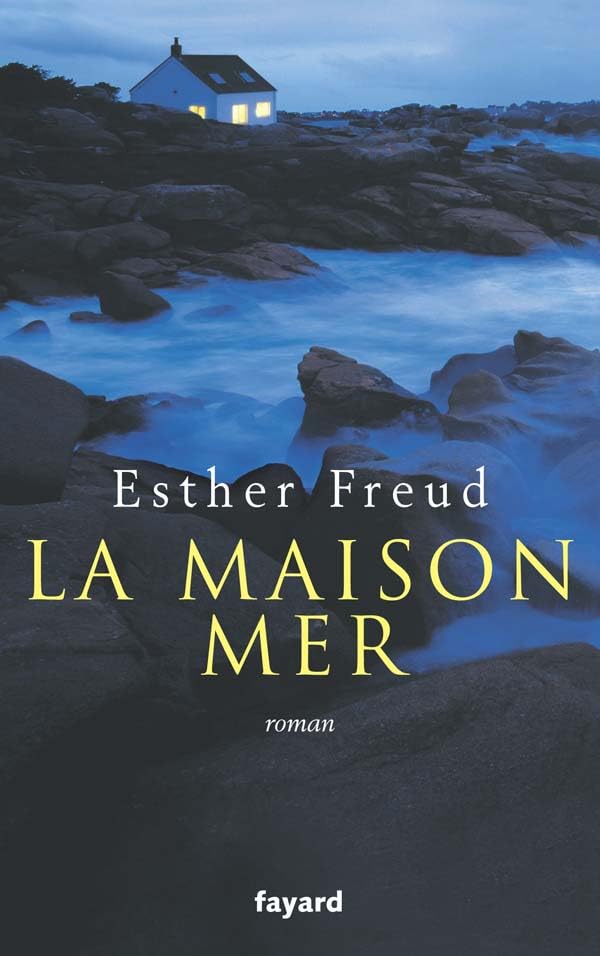 Livre La maison mer - Esther Freud (Livre neuf) - ISBN 2213627908