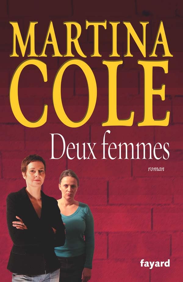 Livre Deux femmes - Martina Cole (Livre d'occasion) - ISBN 2213632707