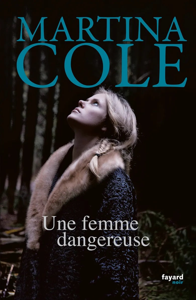 Livre Une femme dangereuse - Martina Cole (Livre d'occasion) - ISBN 2213636753
