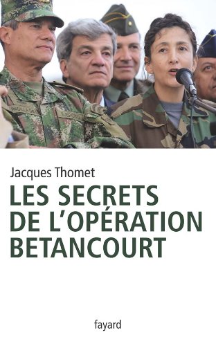 Livre Les secrets de l'opération Betancourt - Jacques Thomet (Livre d'occasion) - ISBN 2213638616