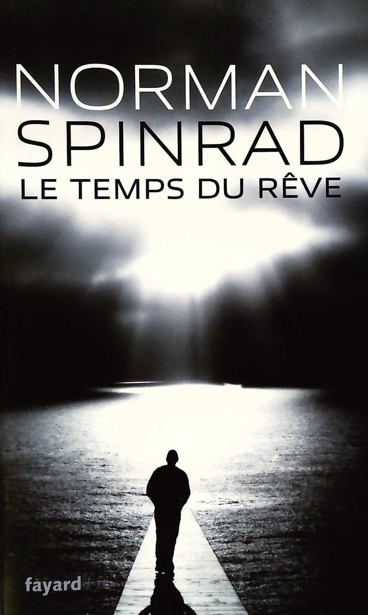 Livre Le temps du rêve - Normand Spinrad (Livre neuf) - ISBN 2213651728