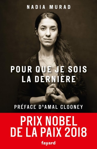 Livre Pour que je sois la dernière (Nadia Murad / Jenna Krajeski) (Livre d'occasion) - ISBN...