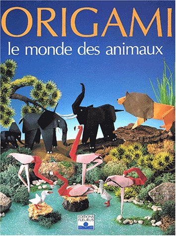 Livre Origami : Le monde des animaux - Colelctif (Livre d'occasion) - ISBN 2215018933
