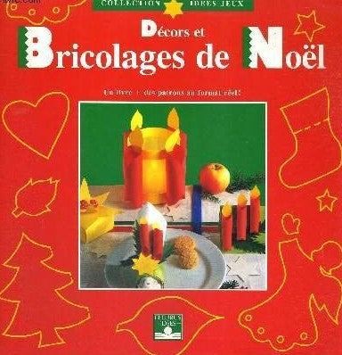 Livre Décors et bricolages de Noël - Collectif (Livre d'occasion) - ISBN 2215019638