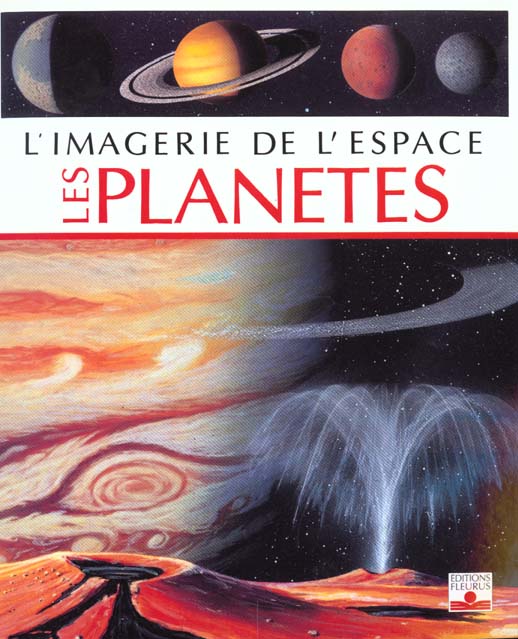 L'imagerie de l'espace : Les Planètes - Émilie Beaumont