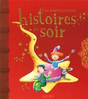 Livre Les merveilleuses histoire du soir - Collectif (Livre d'occasion)