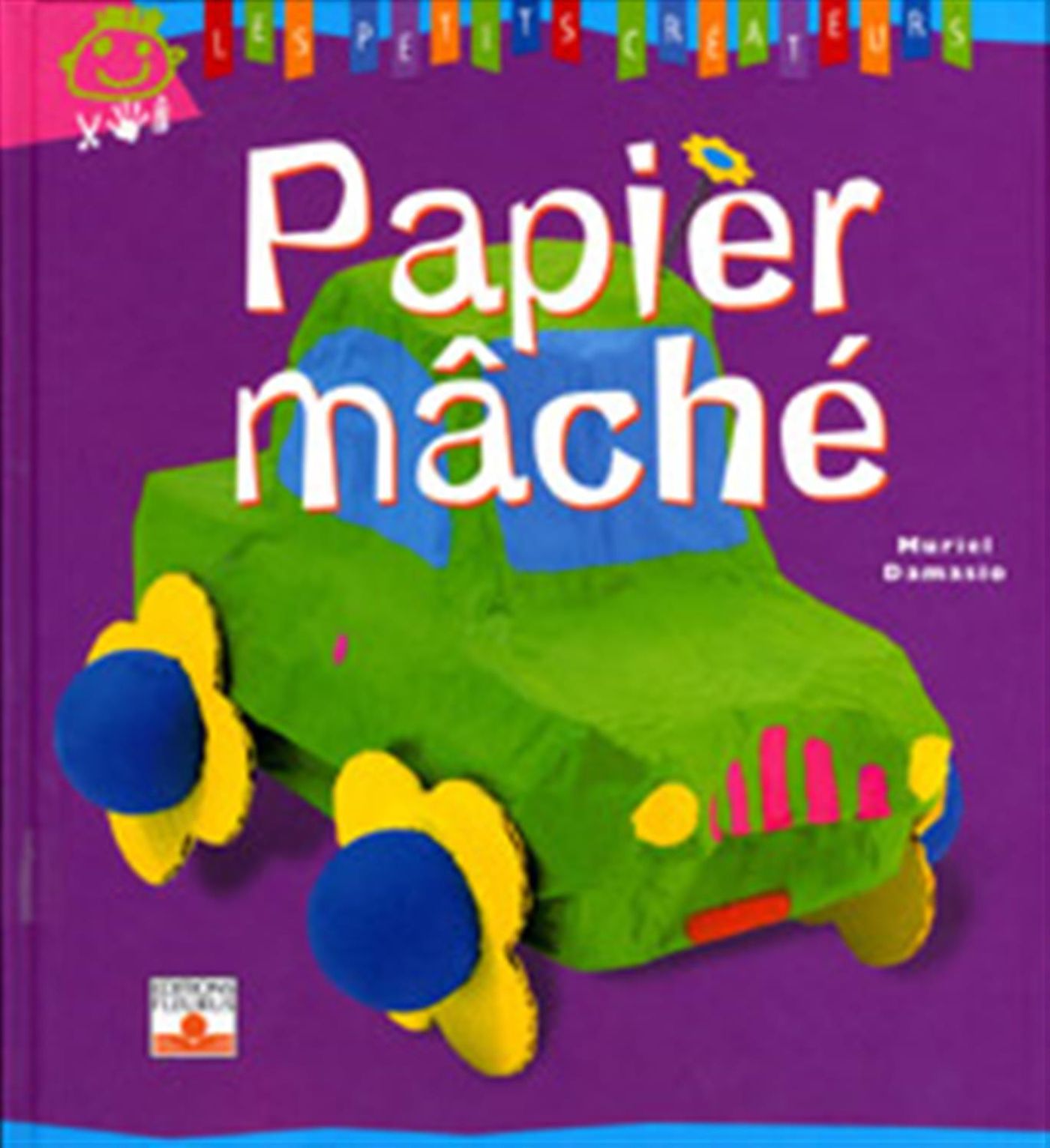 Livre Papier mâché - Muriel Damasio (Livre d'occasion) - ISBN 2215074647