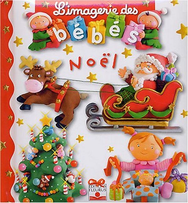 L'imagerie des bébés : Noël - Nathalie Bélineau
