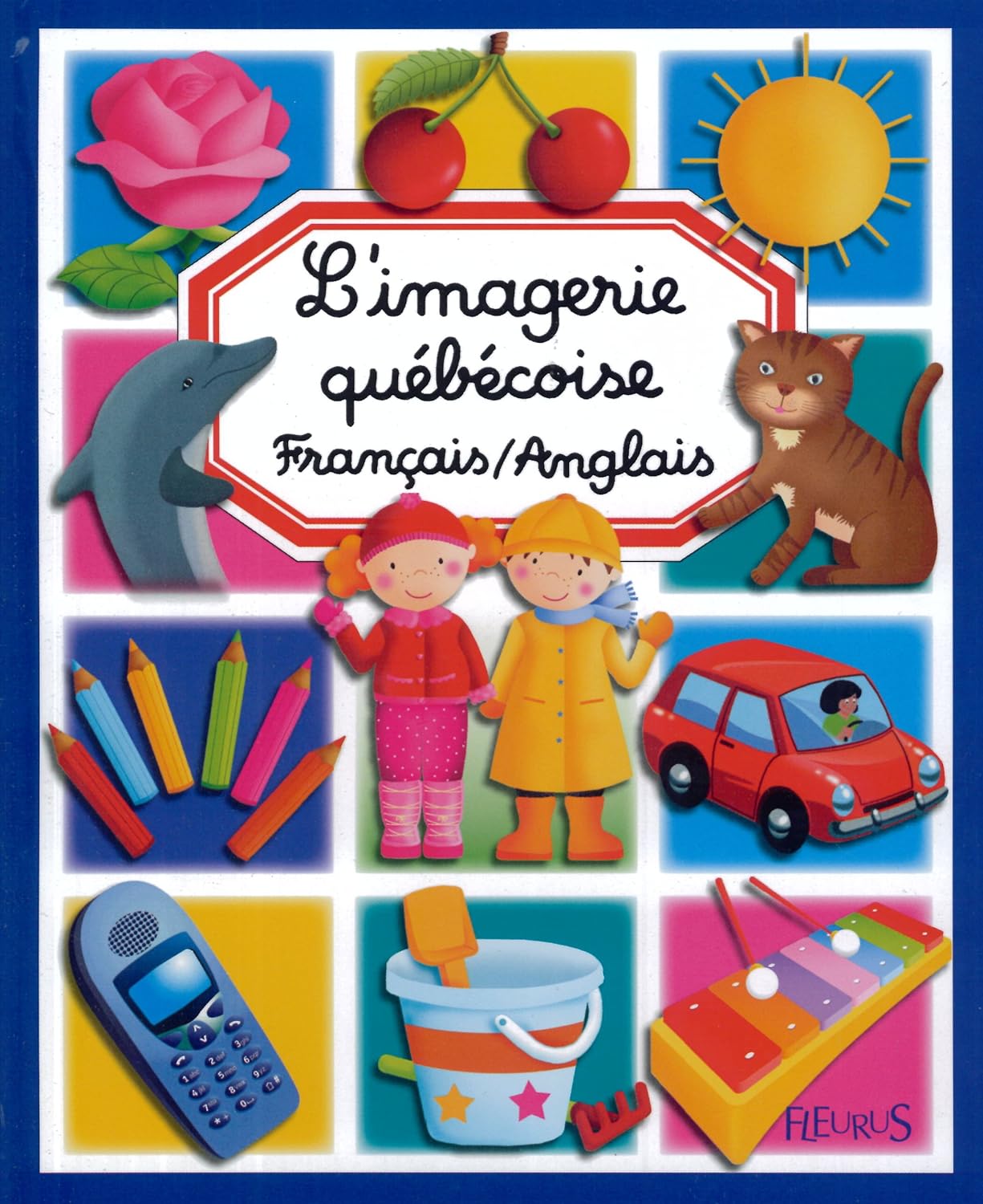 L'imagerie (Fleurus) : L'imagerie québécoise Français/Anglais - Émilie Beaumont