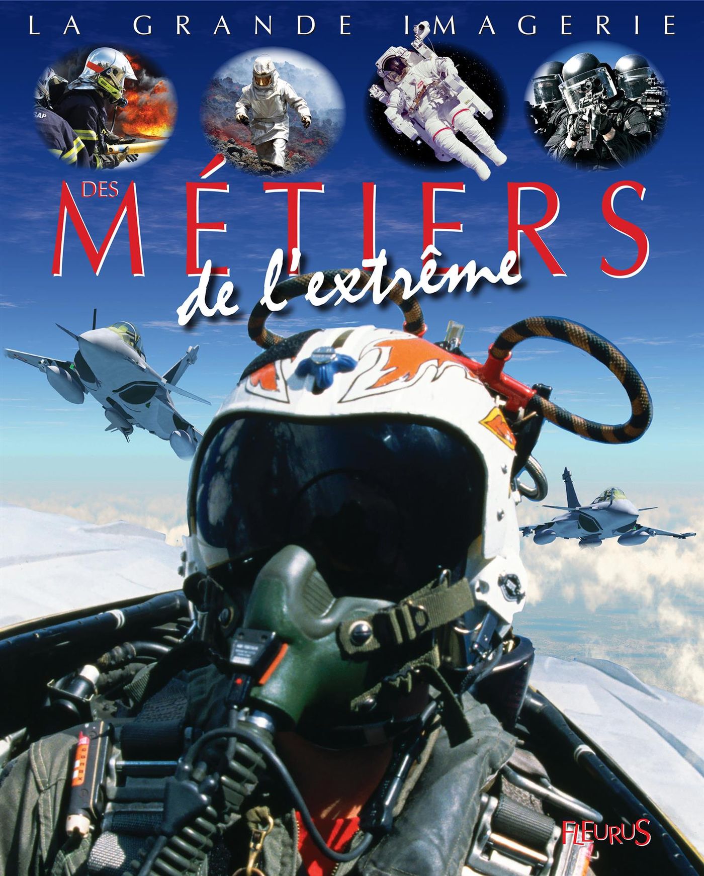 La grande imagerie : Métiers de l'extrême - Cathy Franco