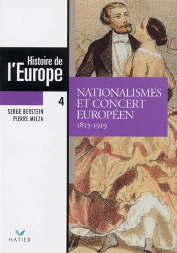 Livre Nationalisme et concert européen (1815-1919) - Serge Berstein (Livre d'occasion) - ISBN 221...