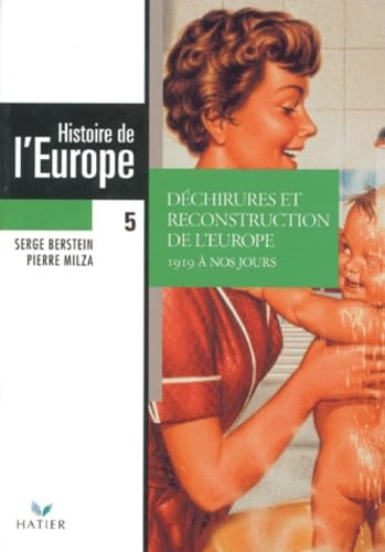 Livre Déchirures et reconstruction de l'Europe (1919 à nos jours) - Serge Berstein (Livre d'occas...