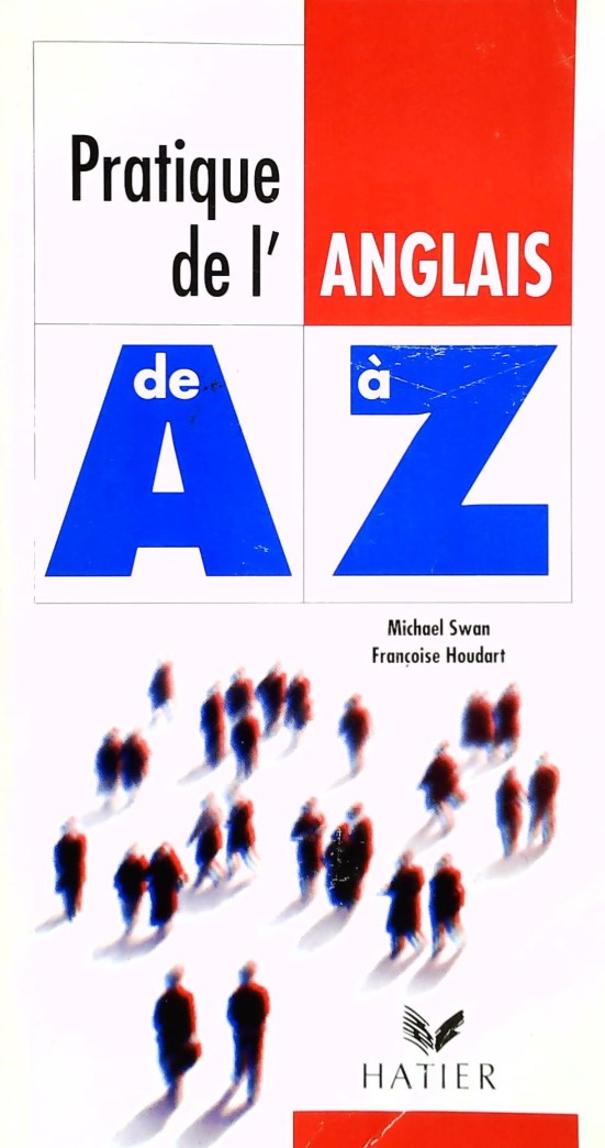 Livre Pratique de l'anglais de A à Z - Michael Swan (Livre d'occasion) - ISBN 2218072130