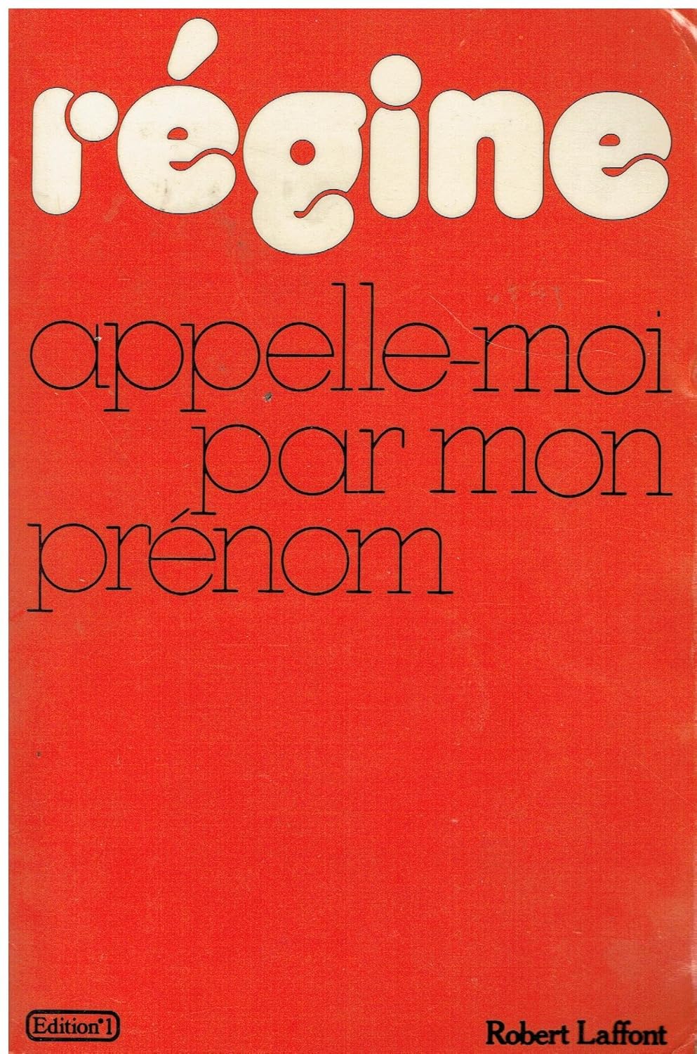 Livre Appelle-moi par mon prénom - Régine (Livre d'occasion) - ISBN 2221048040