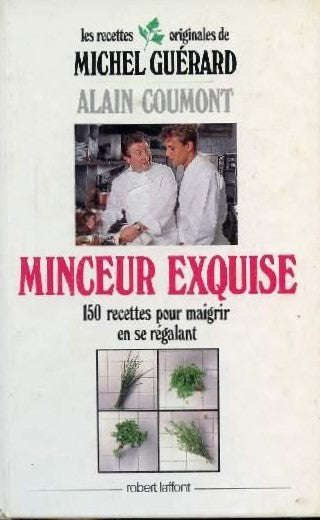 Livre Minceur exquise : 150 recettes pour maigrir en se régalant - Michel Guérard (Livre d'occasion)