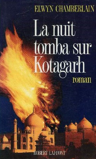 Livre La nuit tomba sur Kotagarh - Elwyn Chamberlain (Livre d'occasion) - ISBN 2221059956