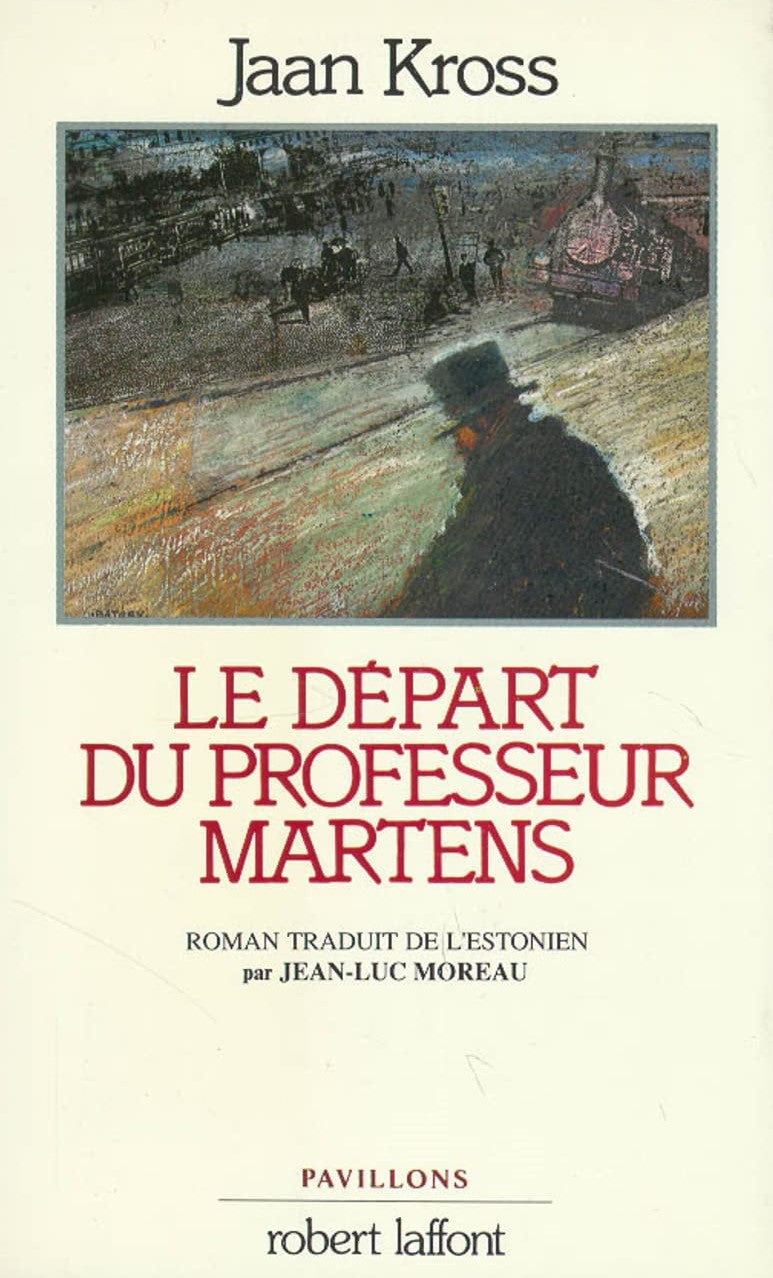 Livre Le départ du professeur Martens - Jaan Kross (Livre d'occasion) - ISBN 2221067681