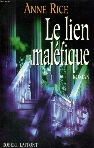 Livre Le lien maléfique - Anne Rice (Livre d'occasion) - ISBN 2221072480