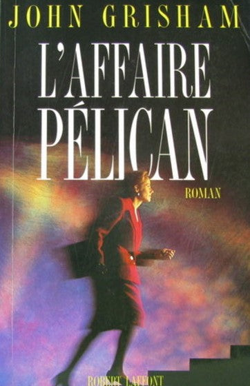 Livre L'affaire Pélican - John Grisham (Livre d'occasion) - ISBN 2221073894