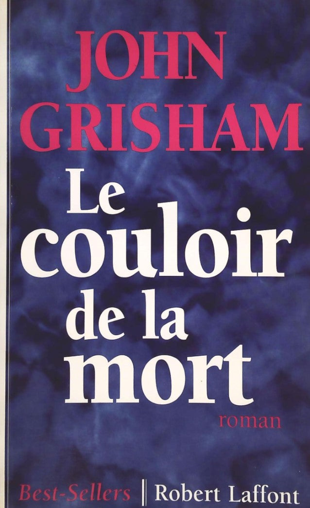 Livre Le couloir de la mort (John Grisham) (Livre d'occasion) - ISBN 2221075900