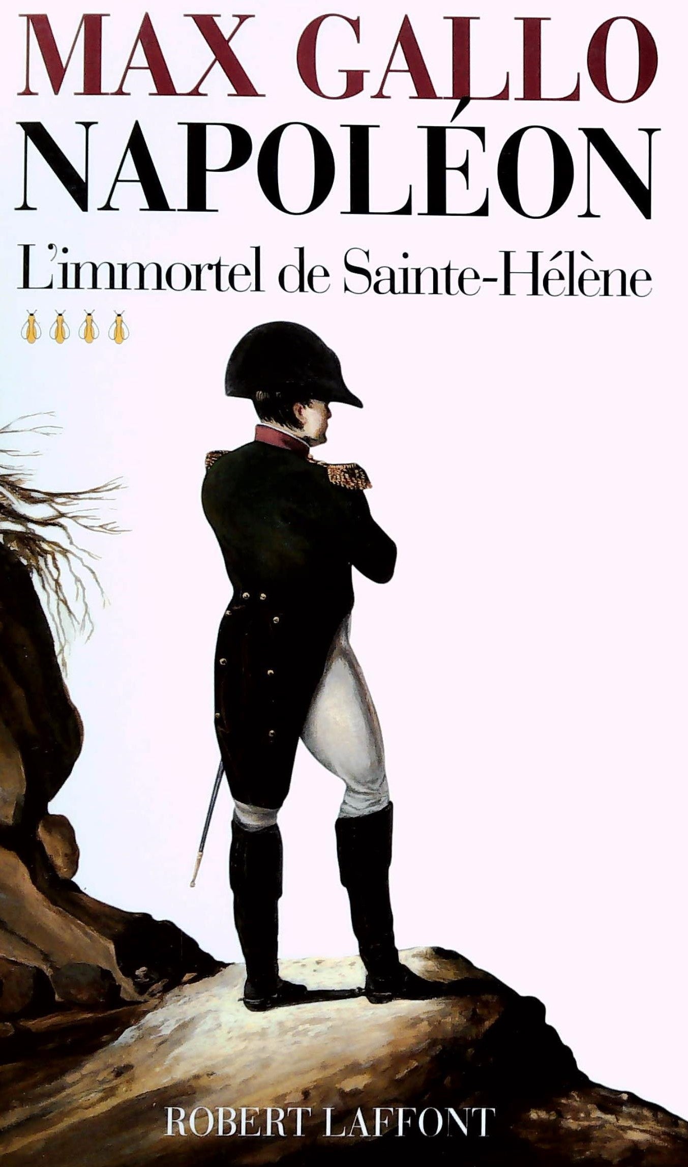 Livre L'immortel de Sainte-Hélène - Max Gallo (Livre d'occasion) - ISBN 2221083601