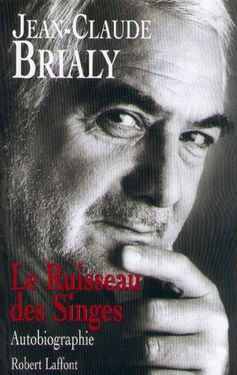 Livre Le ruisseau des singes - Jean-Claude Brialy (Livre d'occasion)