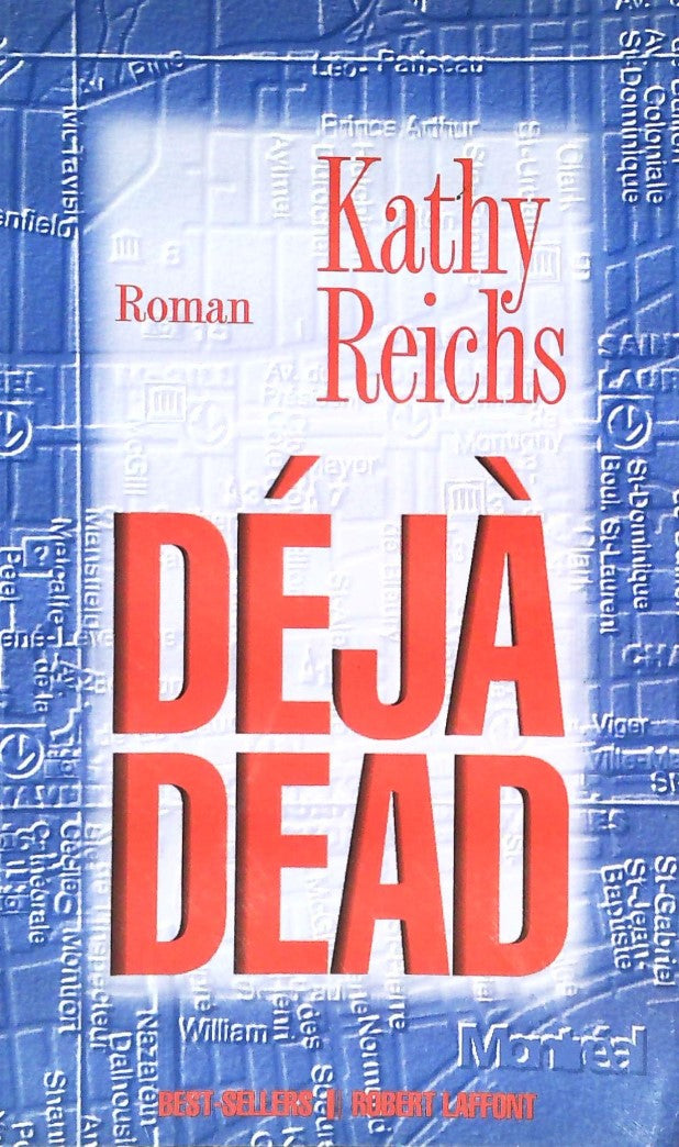 Livre Déjà dead - Kathy Reichs (Livre d'occasion) - ISBN 2221085868