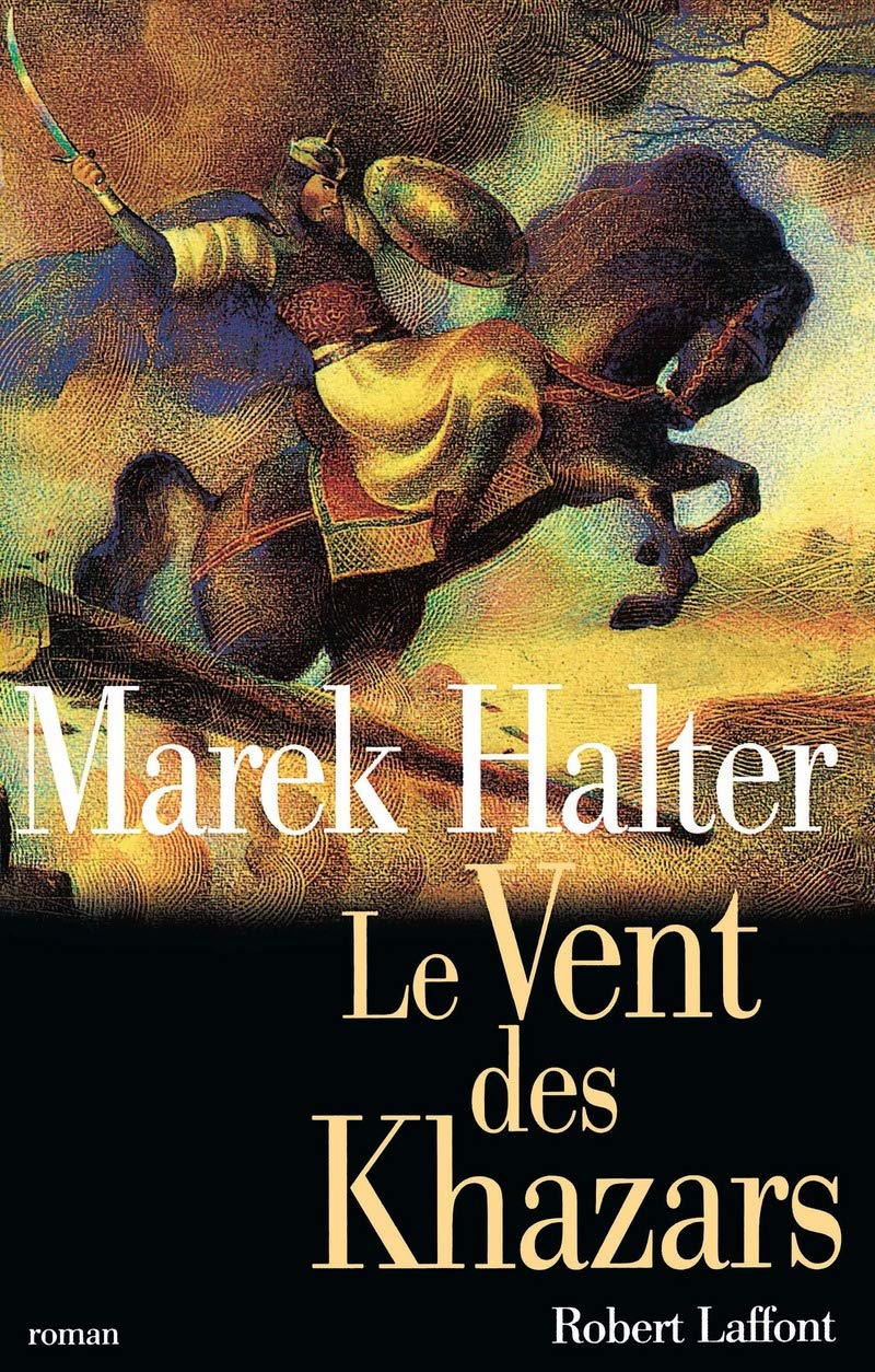 Livre Le vent des Khazars - Marek Halter (Livre d'occasion)