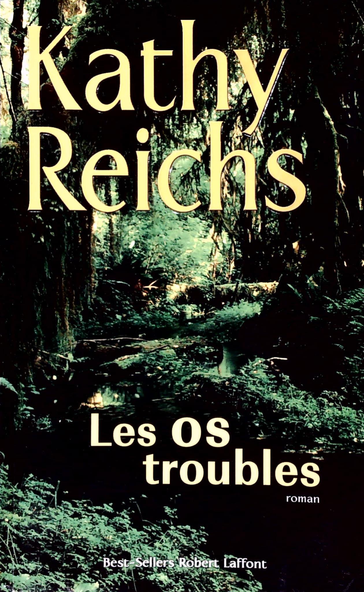 Livre Les os troubles - Kathy Reichs (Livre d'occasion) - ISBN 2221100611