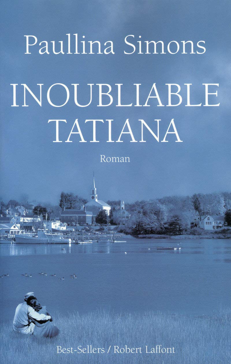 Livre Inoubliable Tatianna - Paullina Simons (Livre d'occasion)