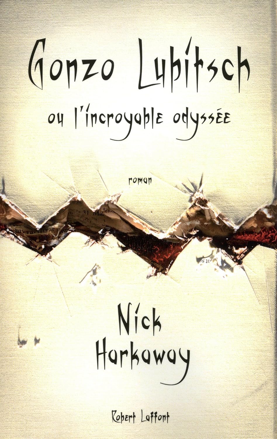 Livre Gonzo Lubitsch ou l'incroyable odyssée - Nick Horkaway (Livre d'occasion) - ISBN 2221110358