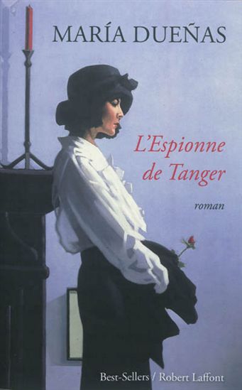 Livre L'espionne de Tanger - Maria Duenas (Livre d'occasion) - ISBN 2221116291