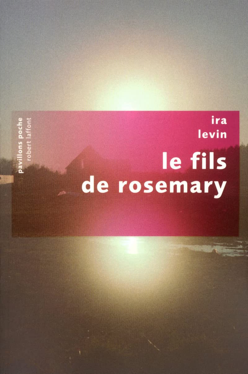 Livre Le fils de Rosemary - Ira Levin (Livre d'occasion) - ISBN 2221117271