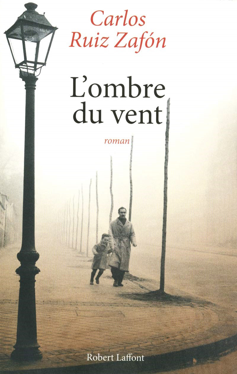 L'ombre du vent - Carlos Ruiz Zafón