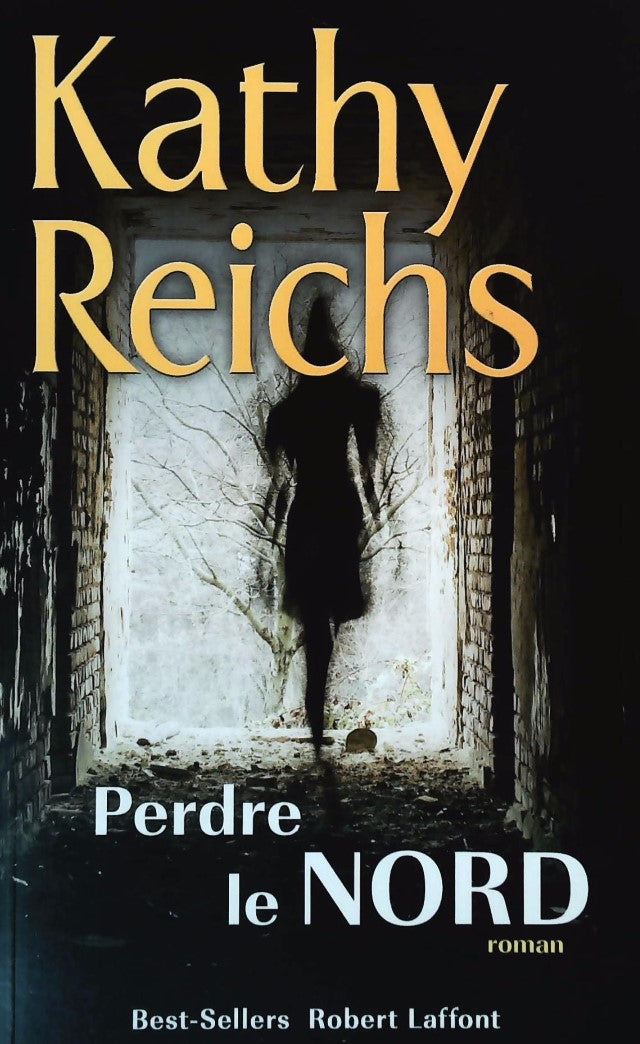Livre Perdre le nord (Kathy Reichs) (Livre d'occasion) - ISBN 2221139798