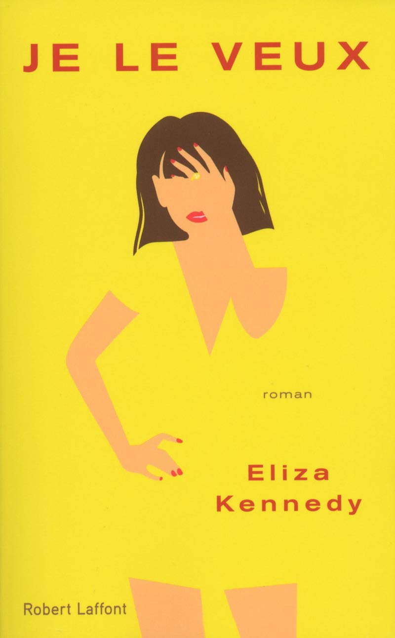 Je le veux - Eliza Kennedy