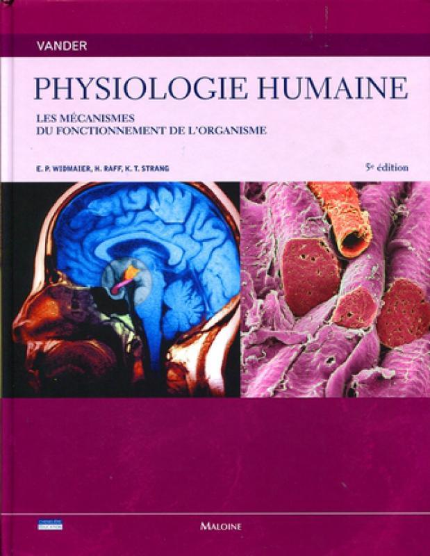 Livre Physiologie humaine : Les mécanismes du fonctionnement de l'organisme (5e édition) - Collec...