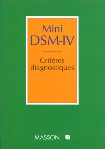 Livre Mini DSM IV : Critères diagnostiques - Collectif (Livre d'occasion) - ISBN 2225852189