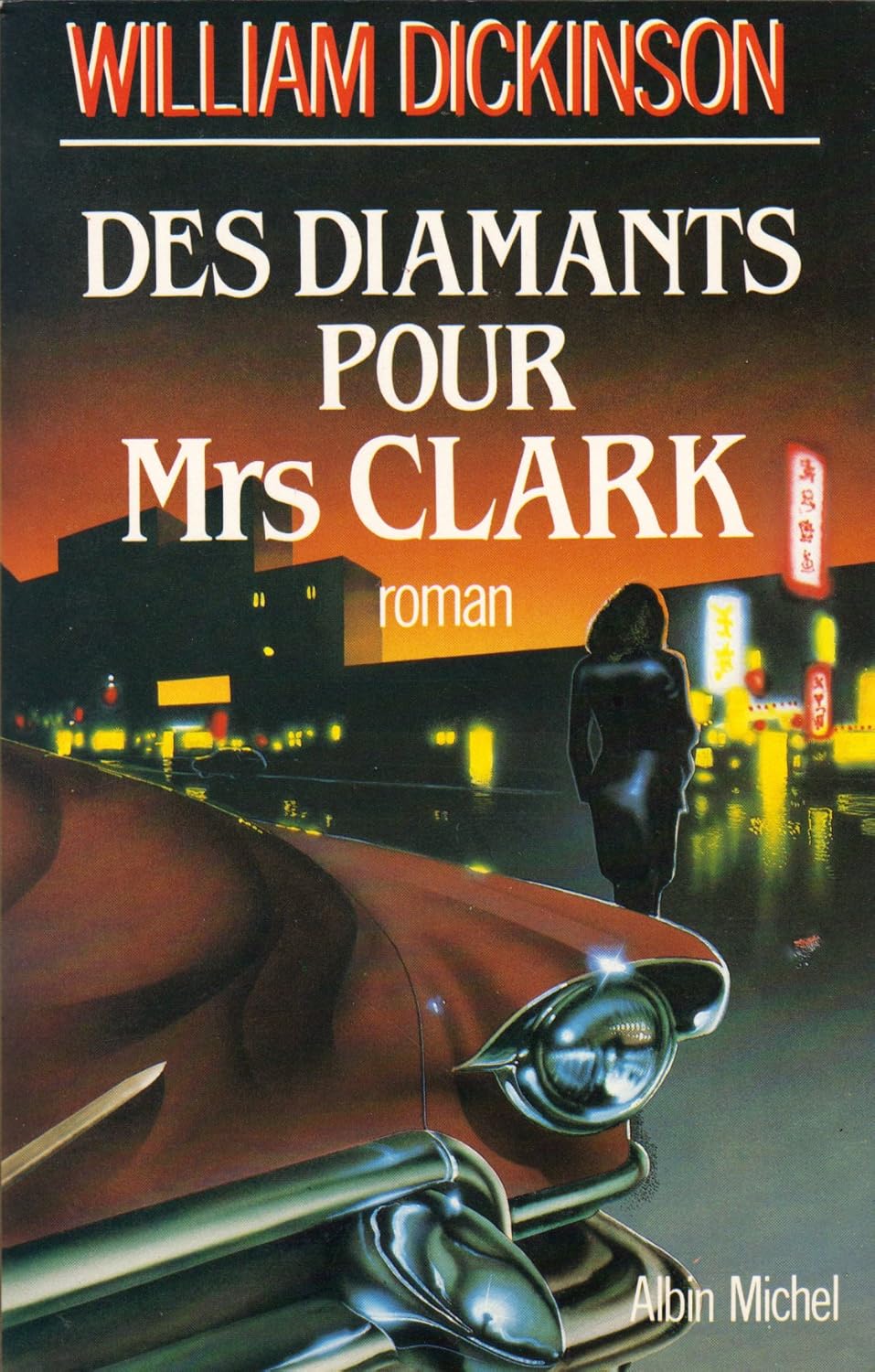 Livre Des diamants pour Mrs Clark - William Dickinson (Livre d'occasion) - ISBN 2226023100