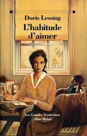 Livre L'habitude d'aimer - Doris Lessing (Livre d'occasion) - ISBN 2226052607