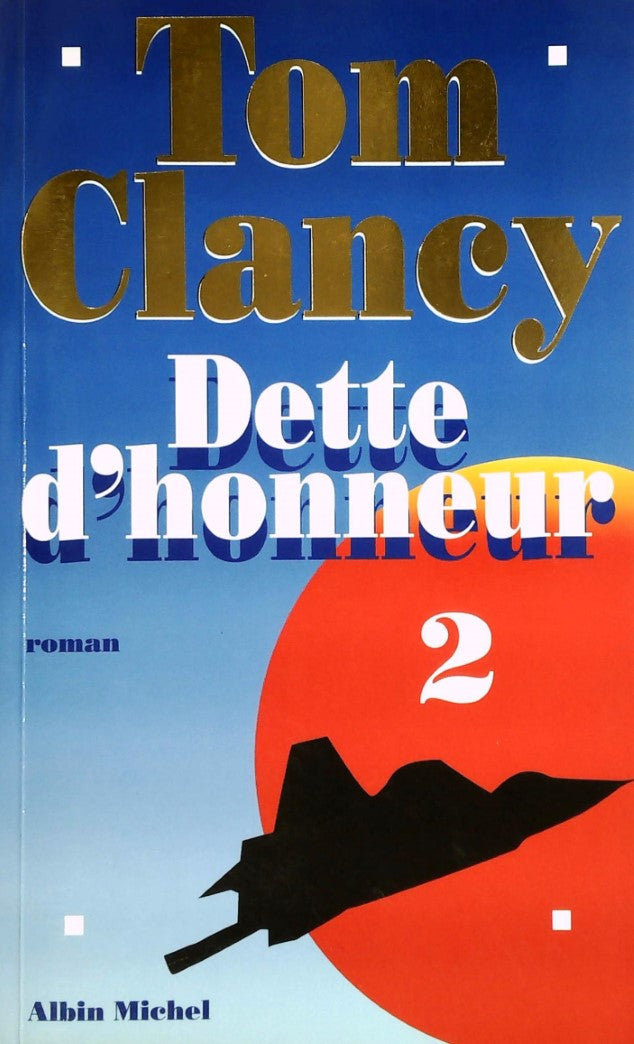 Livre Dette d'honneur - Tom Clancy (Livre d'occasion) - ISBN 2226079084