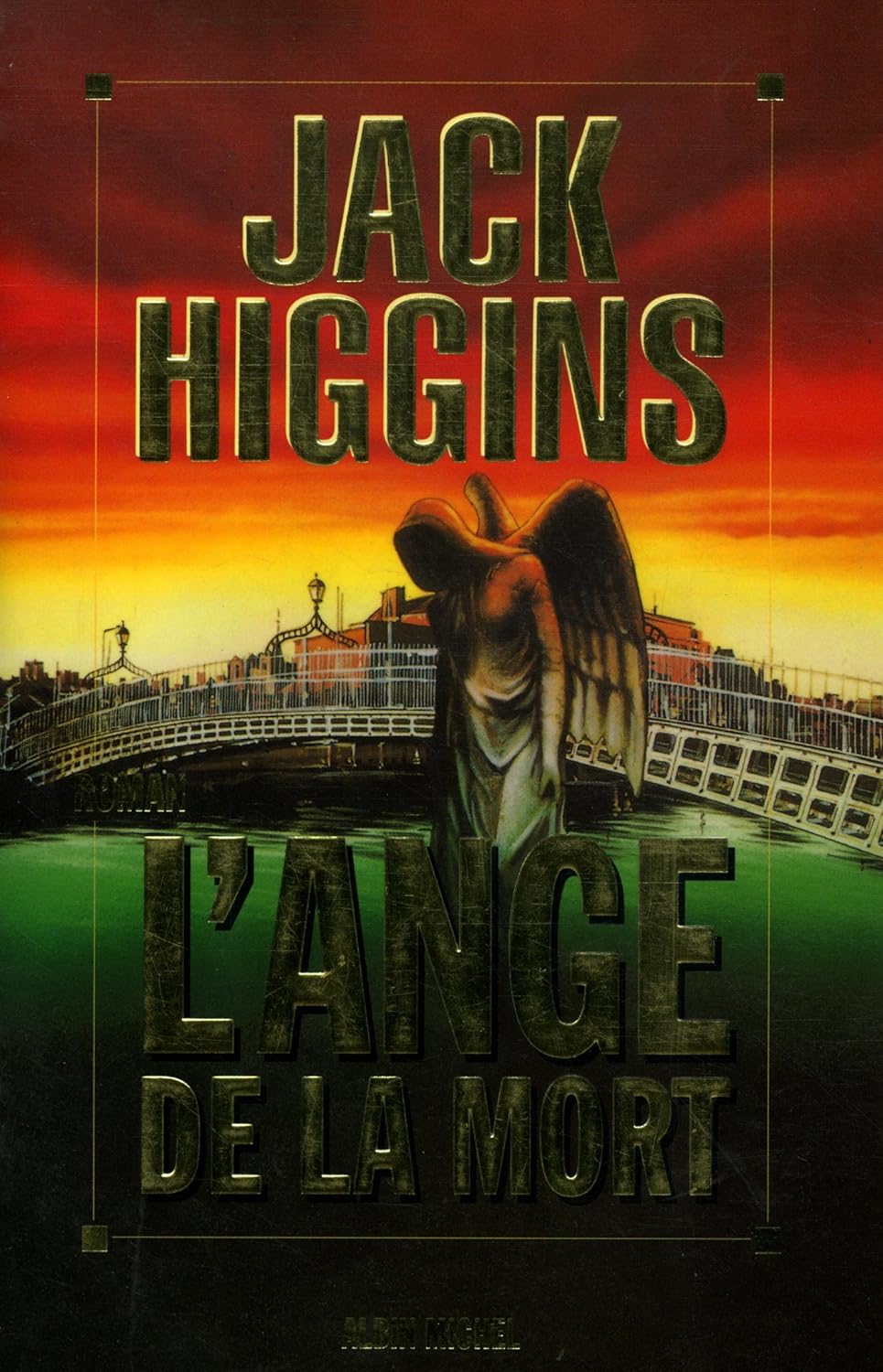 Livre L'ange de la mort - Jack Higgins (Livre d'occasion) - ISBN 222608908X
