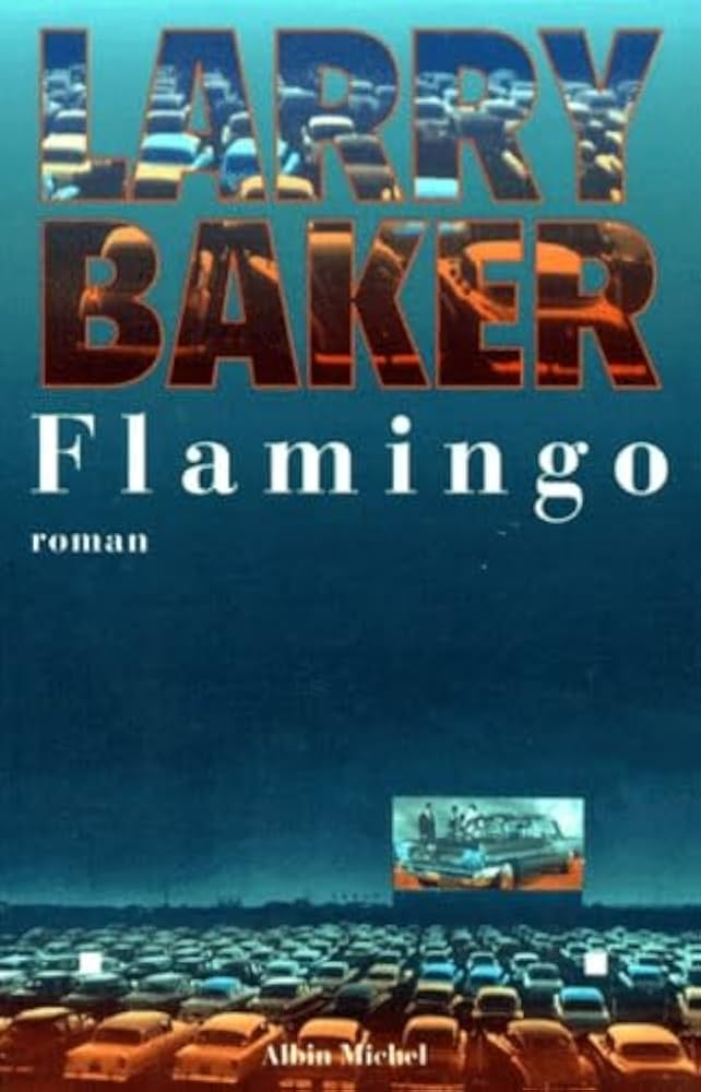 Livre Flamingo - Larry Baker (Livre d'occasion) - ISBN 2226100121