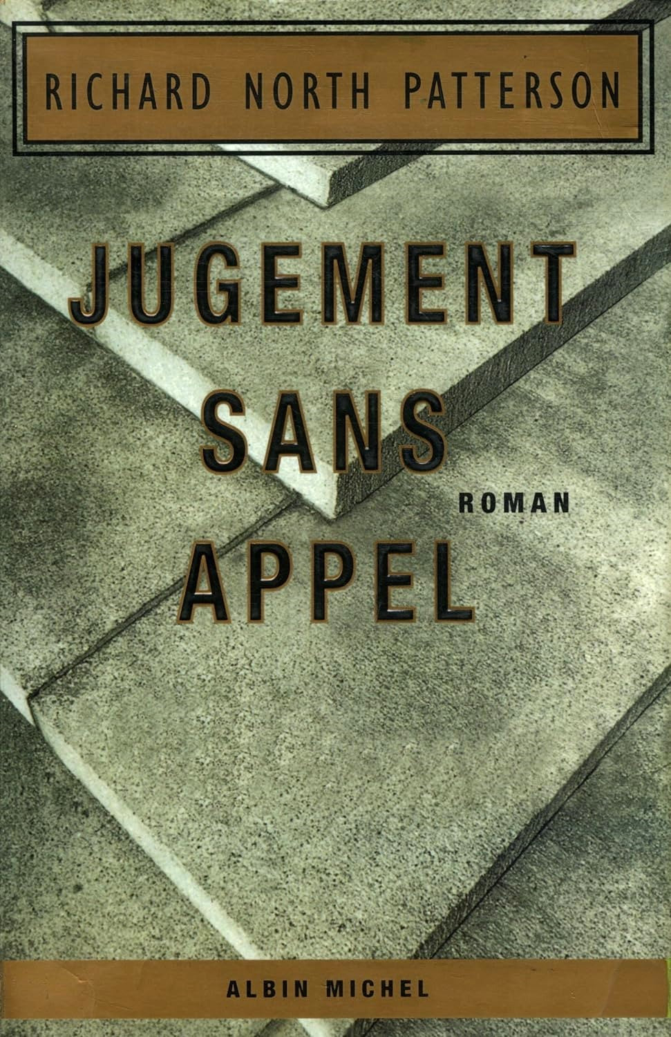 Livre Jugement sans appel - Richard North Patterson (Livre d'occasion) - ISBN 2226104631