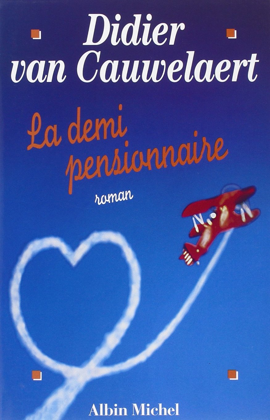 Livre La demi pensionnaire (Didier Van Cauwelaert) (Livre neuf) - ISBN 2226108955