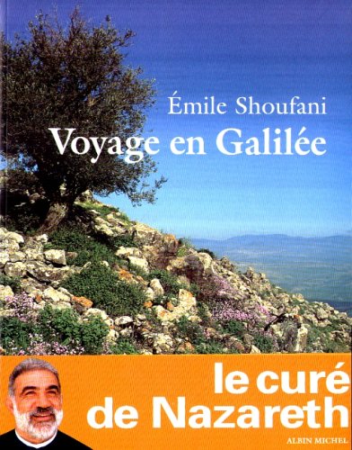 Livre Voyage en Galilée - Emile Shoufani (Livre d'occasion) - ISBN 2226111441