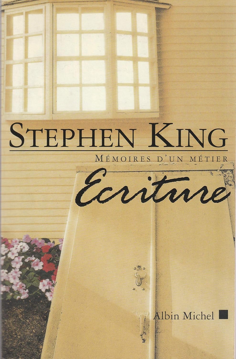 Écriture : Mémoires d'un métier - Stephen King